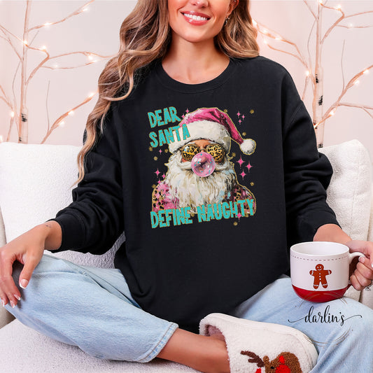 Dear Santa Define Naughty Shirt