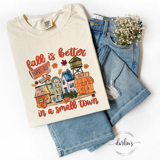 Fall Is Better In A Small Town - Marble Falls Shirt