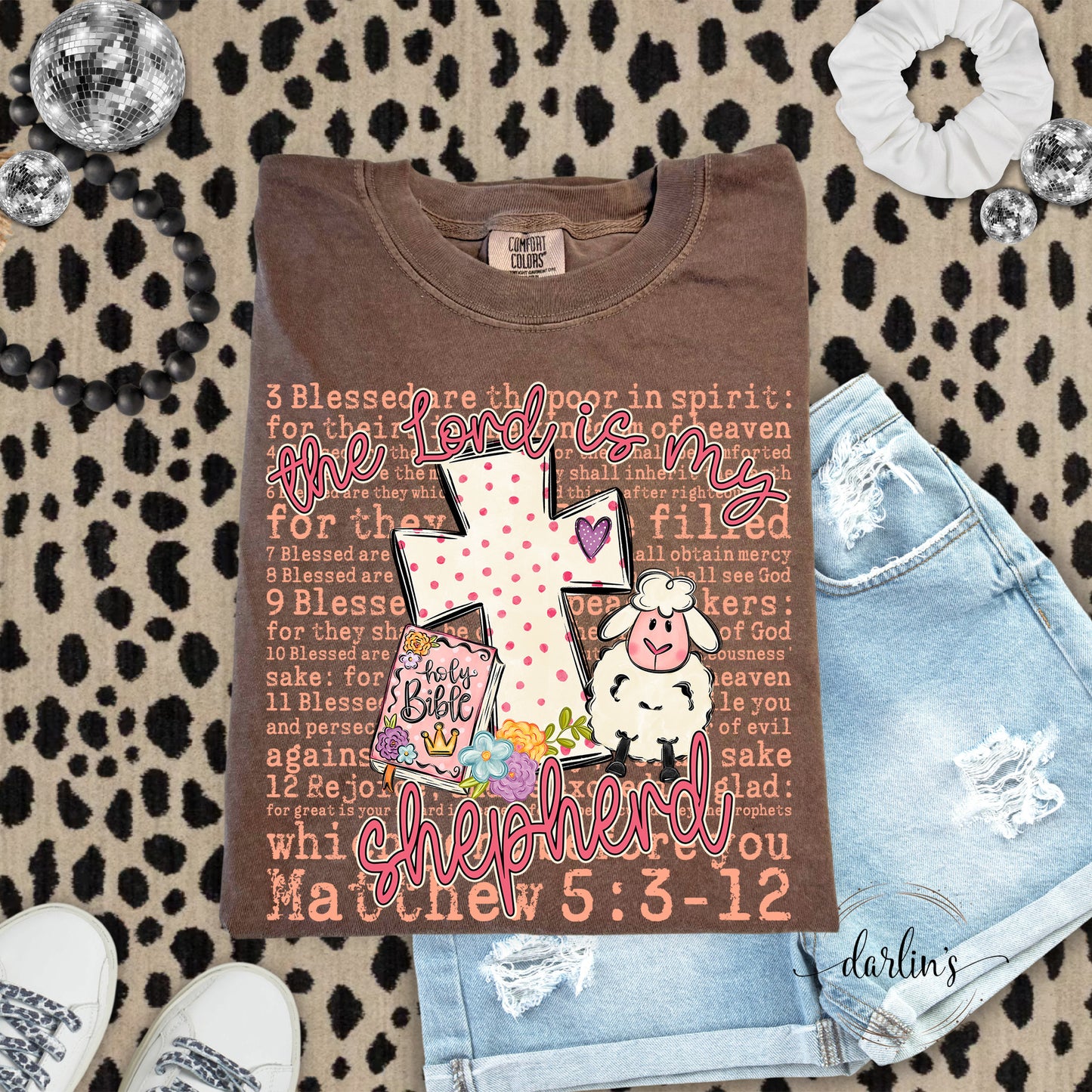 The Lord Is My Shepherd Shirt
