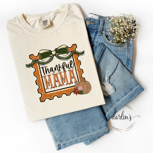 Thankful Mama Shirt