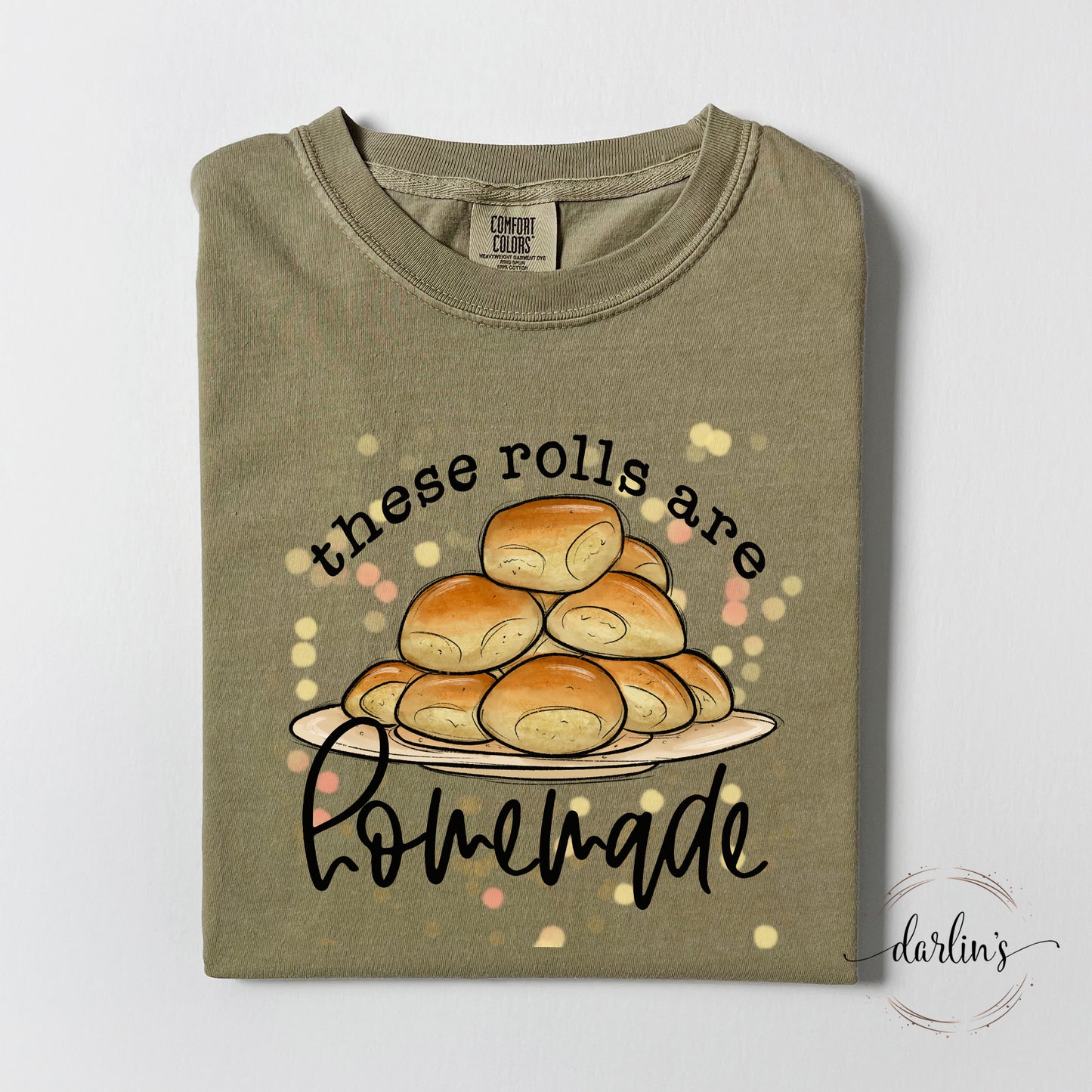 These Rolls Are Homemade Shirt