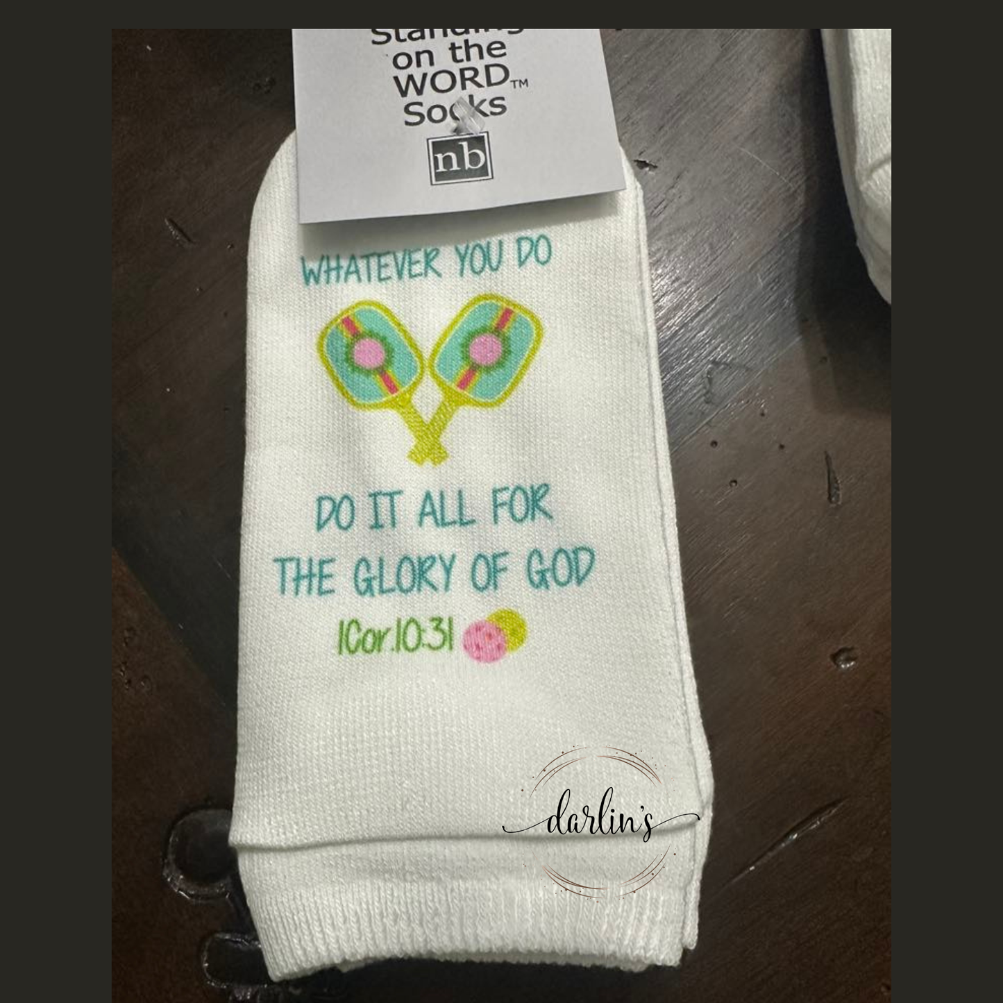 Whatever You Do - Do It All For The Glory of God - Pickleball - Socks