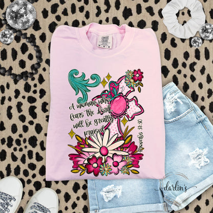 A Woman Who Is Praised Shirt