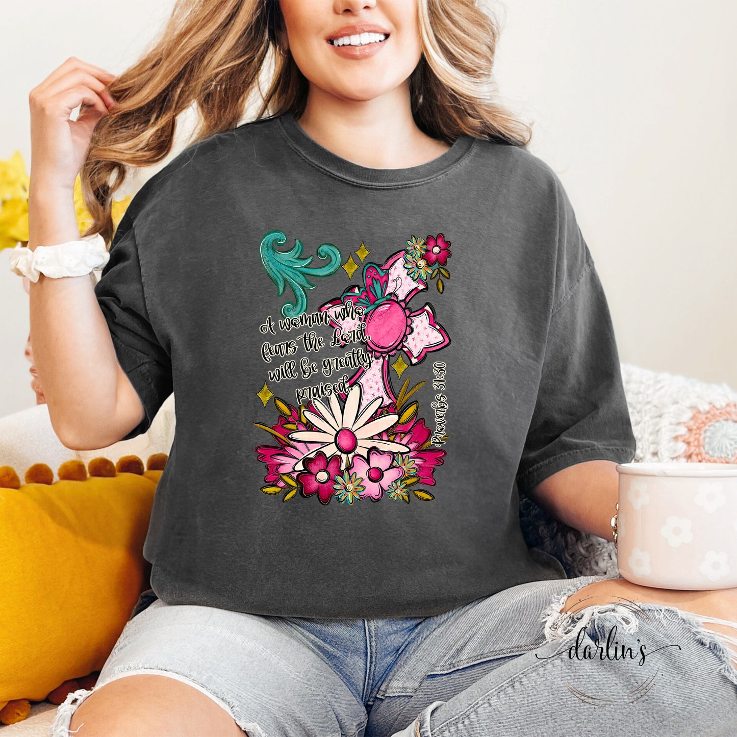 A Woman Who Is Praised Shirt