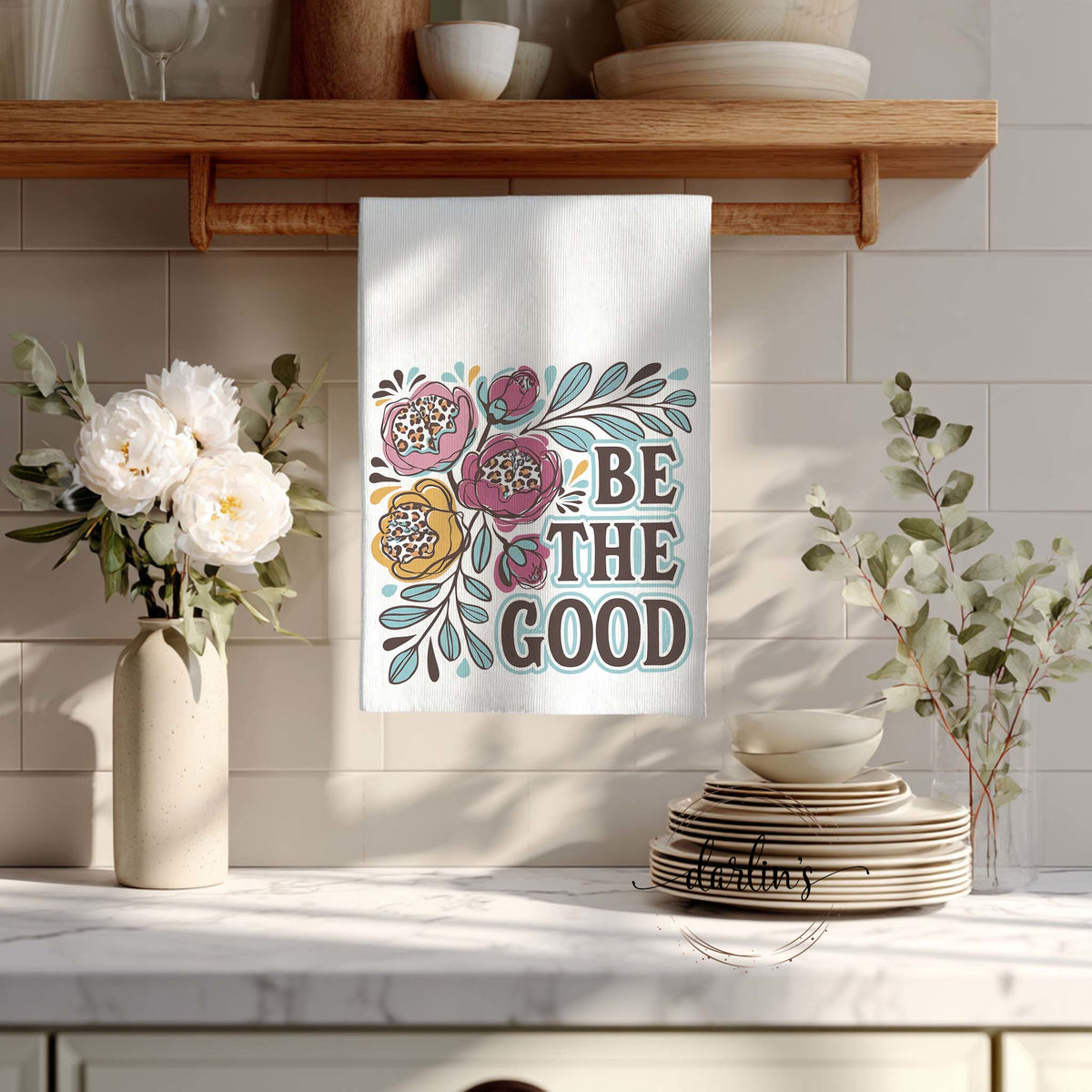 Be The Good Kitchen Towel