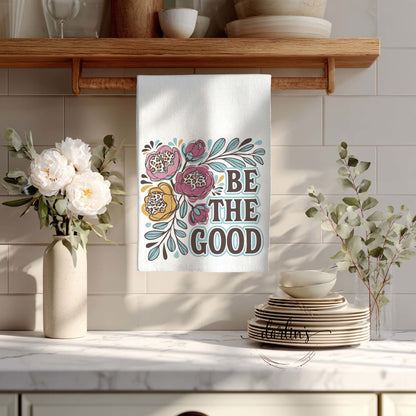 Be The Good Kitchen Towel