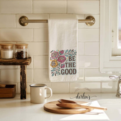 Be The Good Kitchen Towel