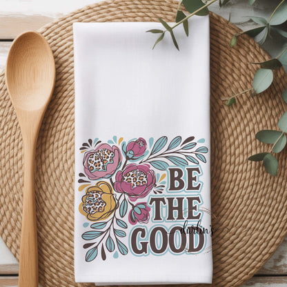 Be The Good Kitchen Towel