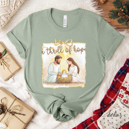 A Thrill Of Hope Shirt