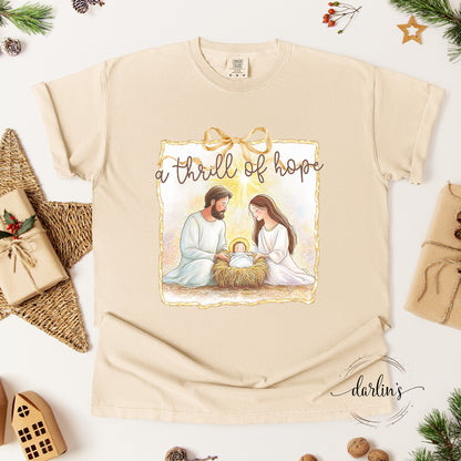 A Thrill Of Hope Shirt