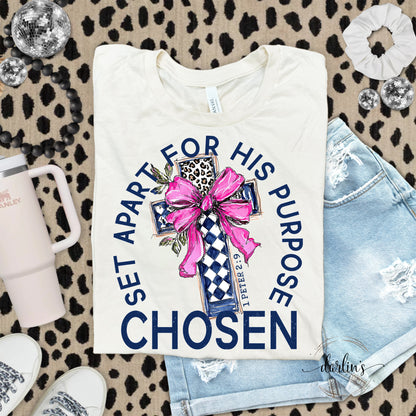 Chosen Set Apart For His Purpose Shirt