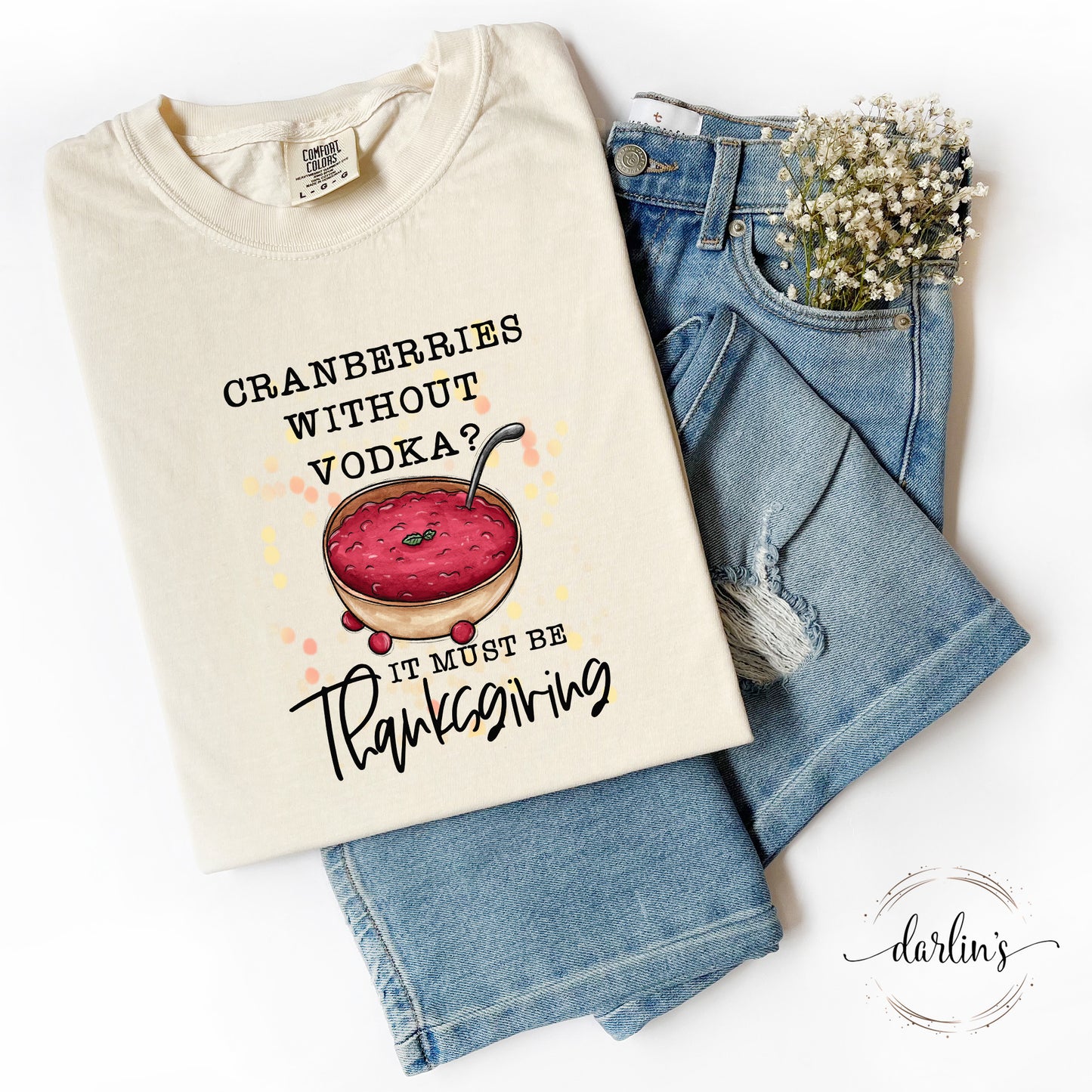 Cranberries Without Vodka Shirt