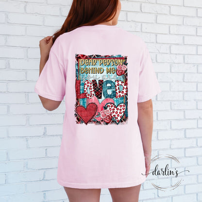 Dear Person You Are Loved Vday Shirt
