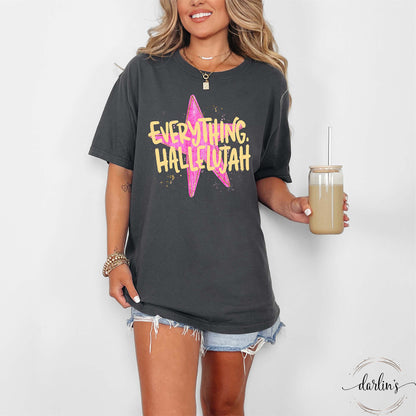Everything Hallelujah Shirt