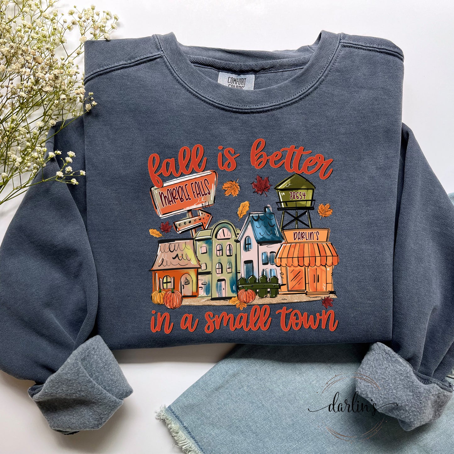 Fall Is Better In A Small Town - Marble Falls Shirt