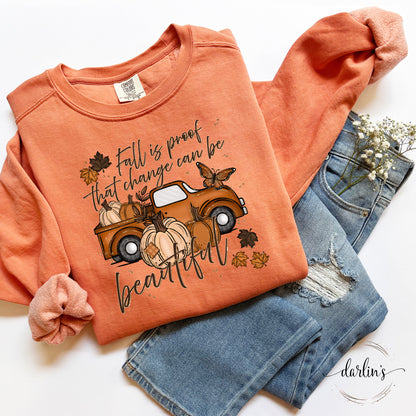 Fall Is Proof That Change Can Be Beautiful Shirt