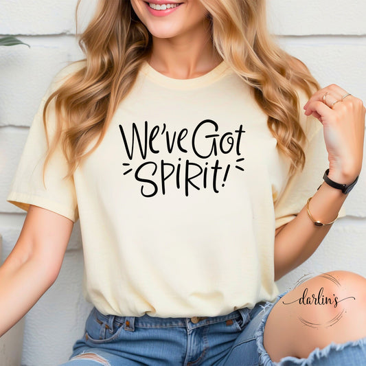 We've Got Spirit - Game Day Wording