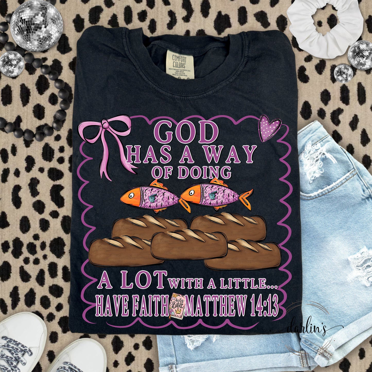 God Has A Way Loaves And Fishes Shirt