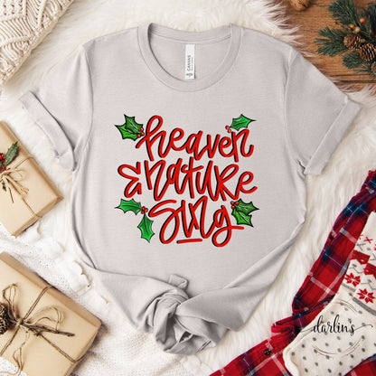Heaven And Nature Sing Shirt