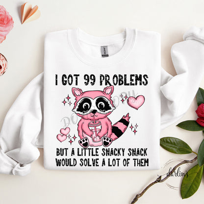 I Got 99 Problems Shirt