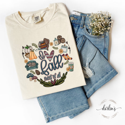 I Love Fall Most Of All Shirt