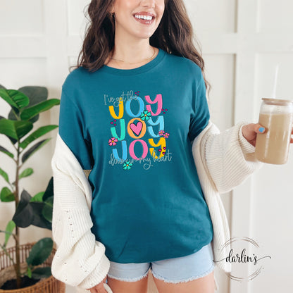 I've Got The Joy Joy Joy Shirt