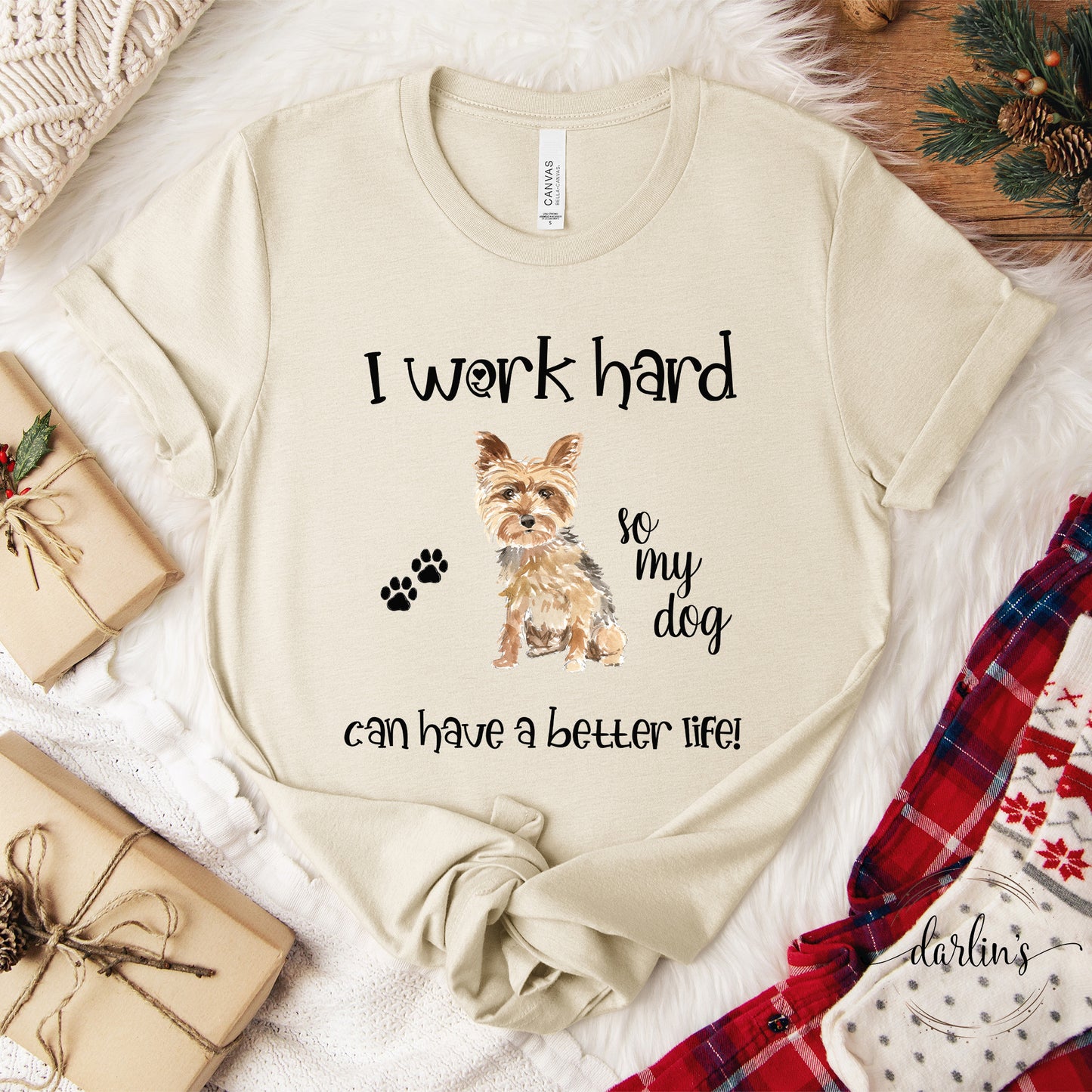 I Work So My Dog Has A Better Life - Customizable DOG BREEDS