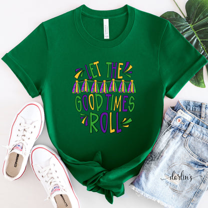 Let The Good Times Roll Shirt