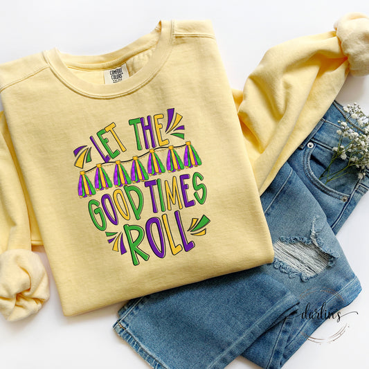 Let The Good Times Roll Shirt