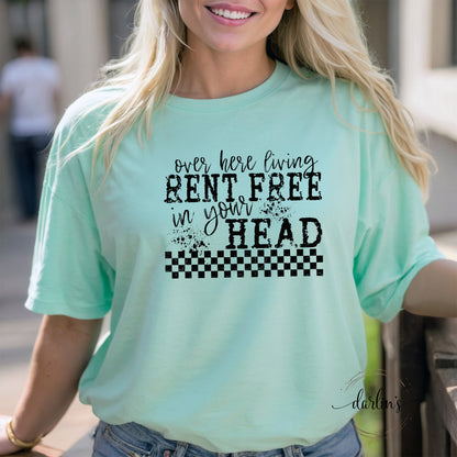 LIVING RENT FREE IN YOUR HEAD BLACK LETTERING