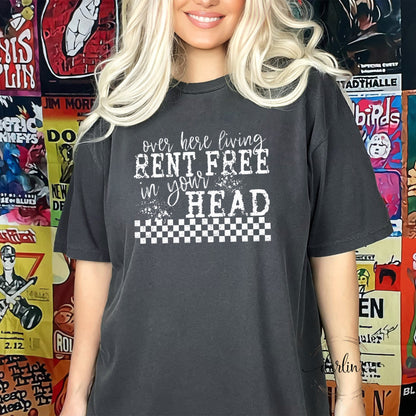 LIVING RENT FREE IN YOUR HEAD WHITE LETTERING