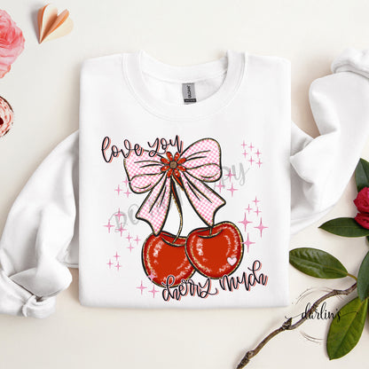 Love You Cherry Much Shirt