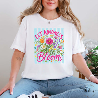 Let Kindness Bloom Blue Shirt