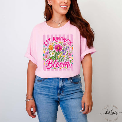 Let Kindness Bloom Pink Shirt
