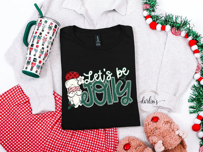 Let's Be Jolly Shirt