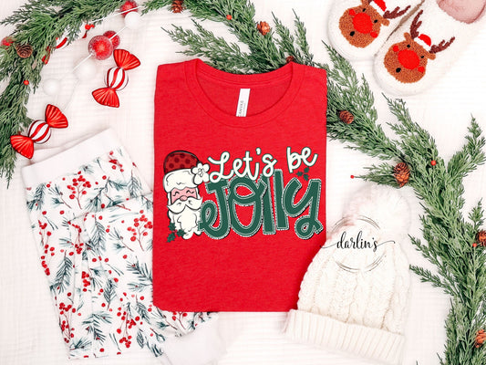 Let's Be Jolly Shirt