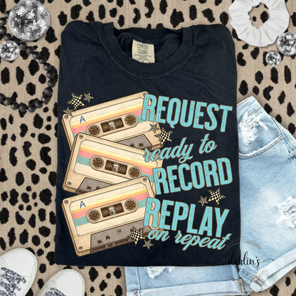 Mix Tape Request Record Replay Shirt