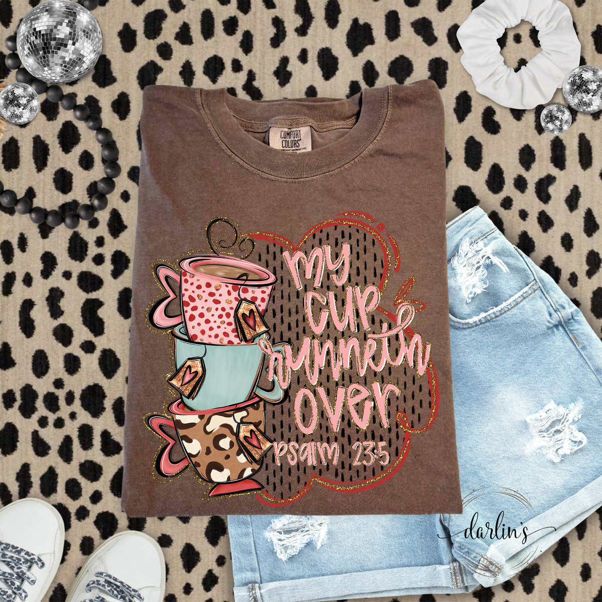 My Cup Runneth Over Shirt