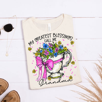 My Greatest Blessings Call Me - Family Name Customizable Shirt