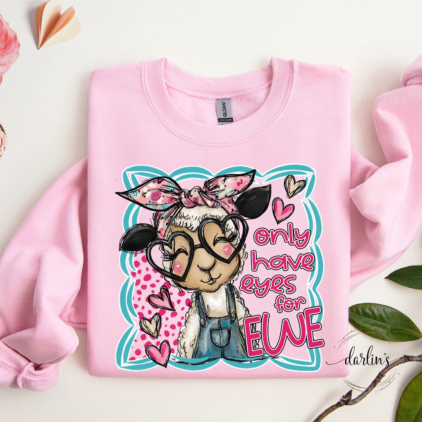 Only Have Eyes For Ewe Shirt