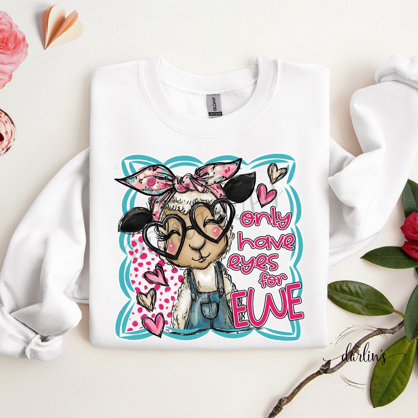 Only Have Eyes For Ewe Shirt