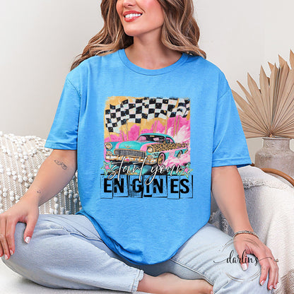 Start Your Engines Shirt