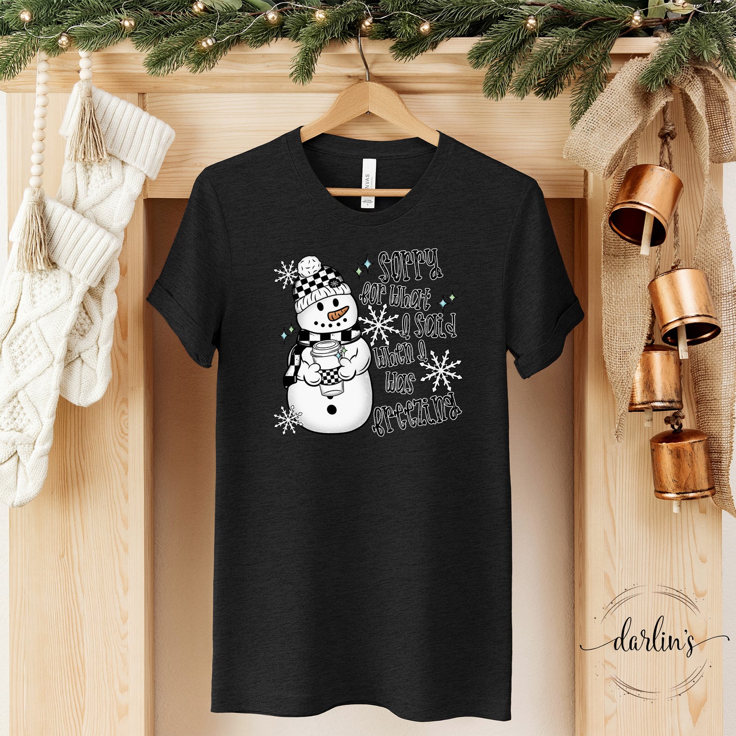 Sorry For What I Said Shirt