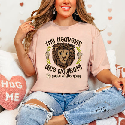 The Heavens Are Roaring Shirt