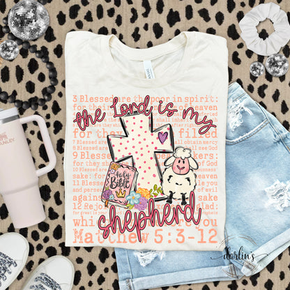 The Lord Is My Shepherd Shirt
