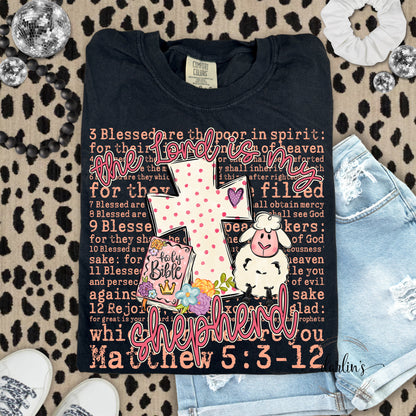 The Lord Is My Shepherd Shirt