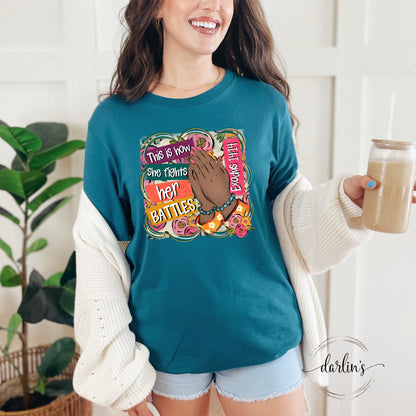 This Is How She Fights Her Battles Medium Shirt