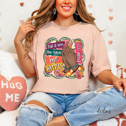 This Is How She Fights Her Battles Medium Shirt