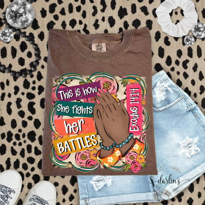 This Is How She Fights Her Battles Medium Shirt