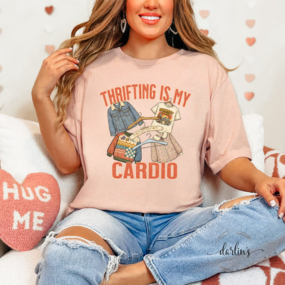 Thrifting Is My Cardio Shirt